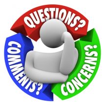 Questions, Comments or Concerns?